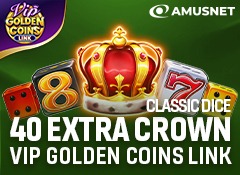 40 Extra Crown Classic Dice VIP Golden Coins Link