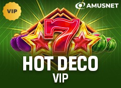 Hot Deco VIP