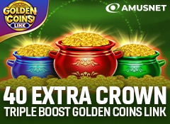 40 Extra Crown Triple Boost Golden Coins Link